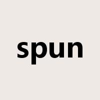 spun是什么意思