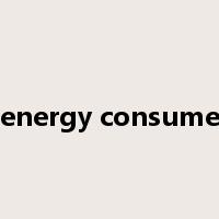 energy consume是什么意思