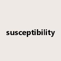 susceptibility是什么意思