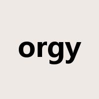 orgy是什么意思