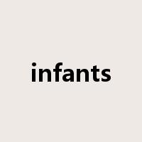 infants是什么意思