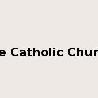 the Catholic Church是什么意思