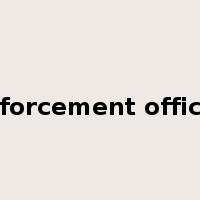 enforcement official是什么意思