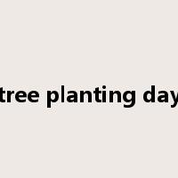 tree planting day是什么意思