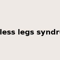 restless legs syndrome是什么意思