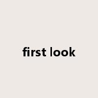 first look是什么意思