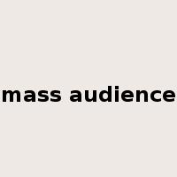 mass audience是什么意思