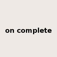 on complete是什么意思