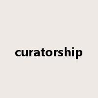 curatorship是什么意思