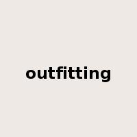 outfitting是什么意思