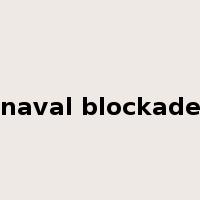 naval blockade是什么意思