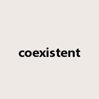 coexistent是什么意思