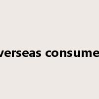 overseas consumers是什么意思