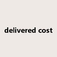 delivered cost是什么意思