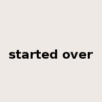 started over是什么意思