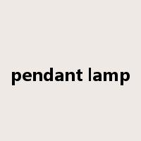 pendant lamp是什么意思