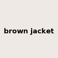 brown jacket是什么意思