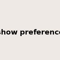 show preference是什么意思