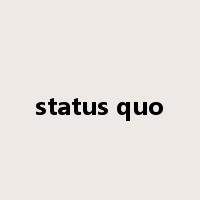 status quo是什么意思