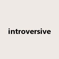 introversive是什么意思