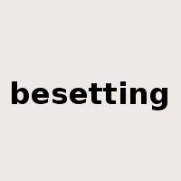 besetting是什么意思
