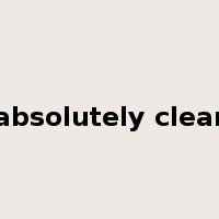 absolutely clear是什么意思