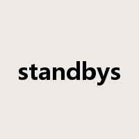 standbys是什么意思