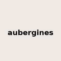 aubergines是什么意思