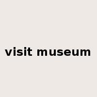 visit museum是什么意思