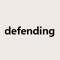 defending是什么意思