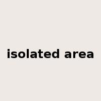 isolated area是什么意思
