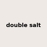 double salt是什么意思