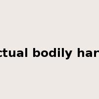 actual bodily harm是什么意思