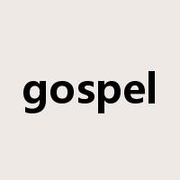 gospel是什么意思