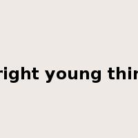 bright young thing是什么意思