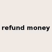 refund money是什么意思