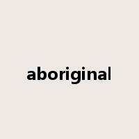 aboriginal是什么意思