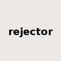 rejector是什么意思