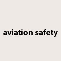 aviation safety是什么意思