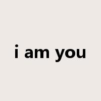 i am you是什么意思