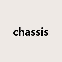 chassis是什么意思