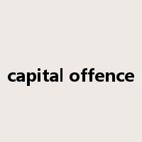 capital offence是什么意思