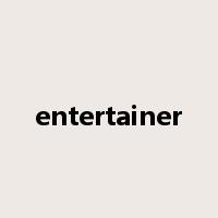 entertainer是什么意思