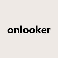 onlooker是什么意思