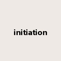 initiation是什么意思