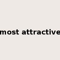 most attractive是什么意思