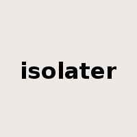 isolater是什么意思