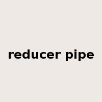 reducer pipe是什么意思