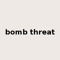 bomb threat是什么意思