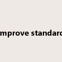 improve standard是什么意思